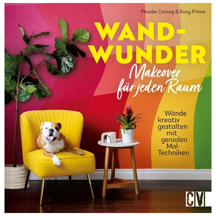 Wand-Wunder – Makeover für jeden Raum