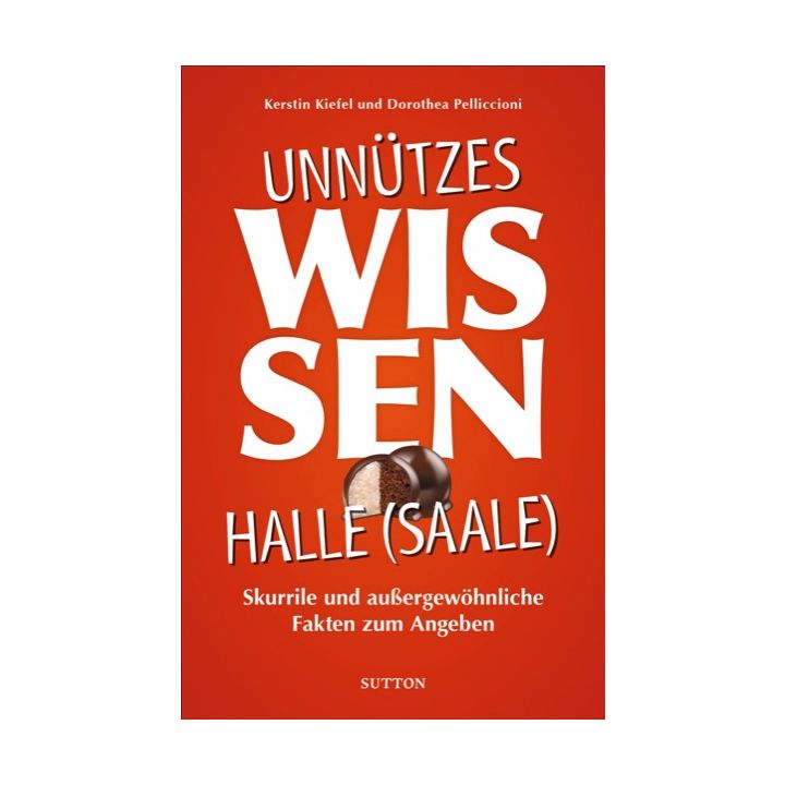 Unn&uuml;tzes Wissen Halle a. d. Saale