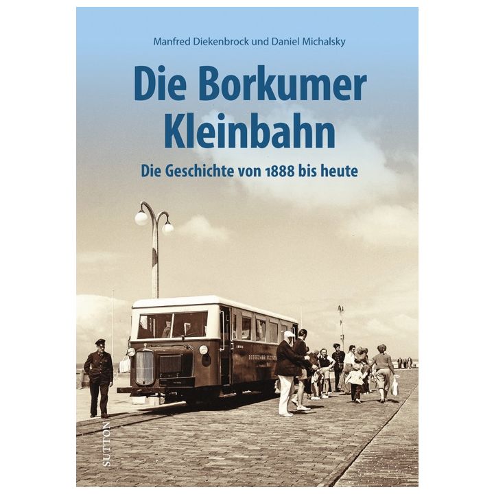 Die Borkumer Kleinbahn
