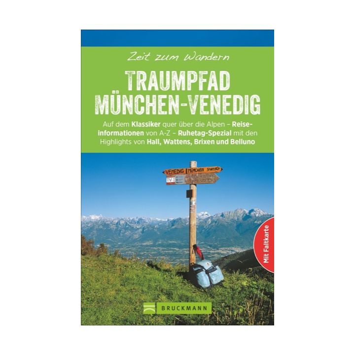 Zeit zum Wandern Traumpfad M&uuml;nchen-Venedig-GPS-Download