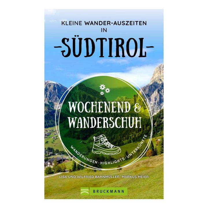 GPS-Download zum Titel Wochenend und Wanderschuh - Kleine Wander-Auszeiten in S&uuml;dtirol