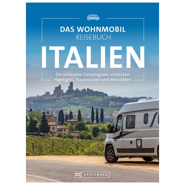 Das Wohnmobil Reisebuch Italien