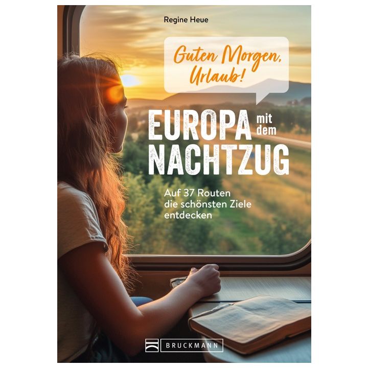 Guten Morgen, Urlaub! Europa mit dem Nachtzug