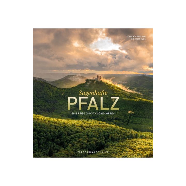 Sagenhafte Pfalz