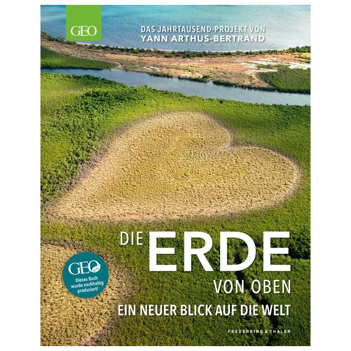 GEO &ndash; Die Erde von oben