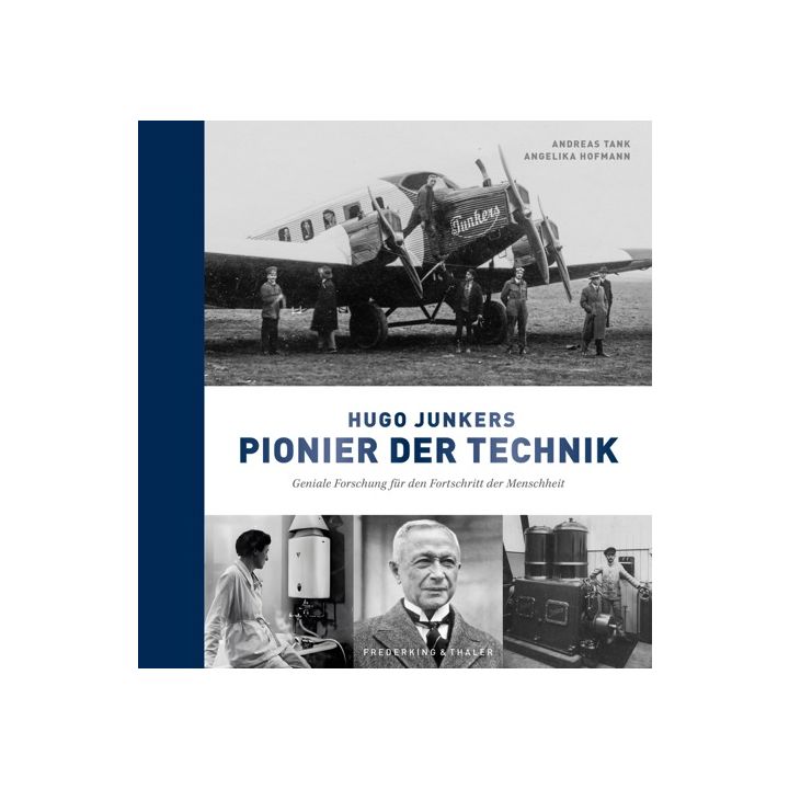 Hugo Junkers - Pionier der Technik