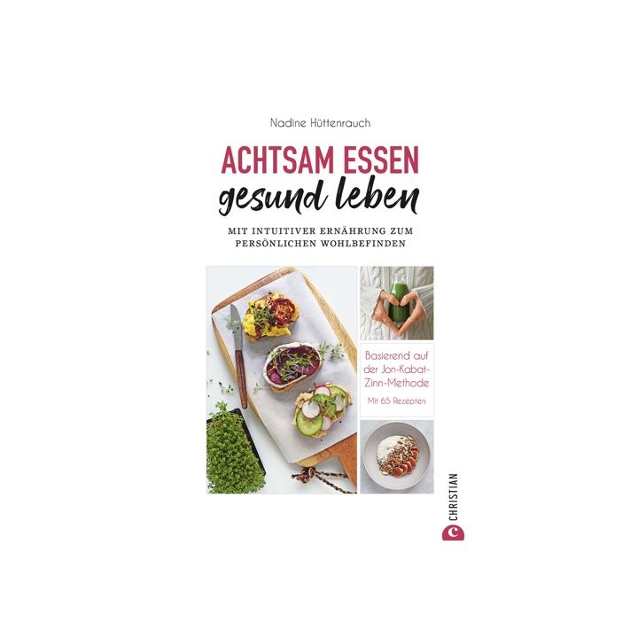 Achtsam essen, gesund leben