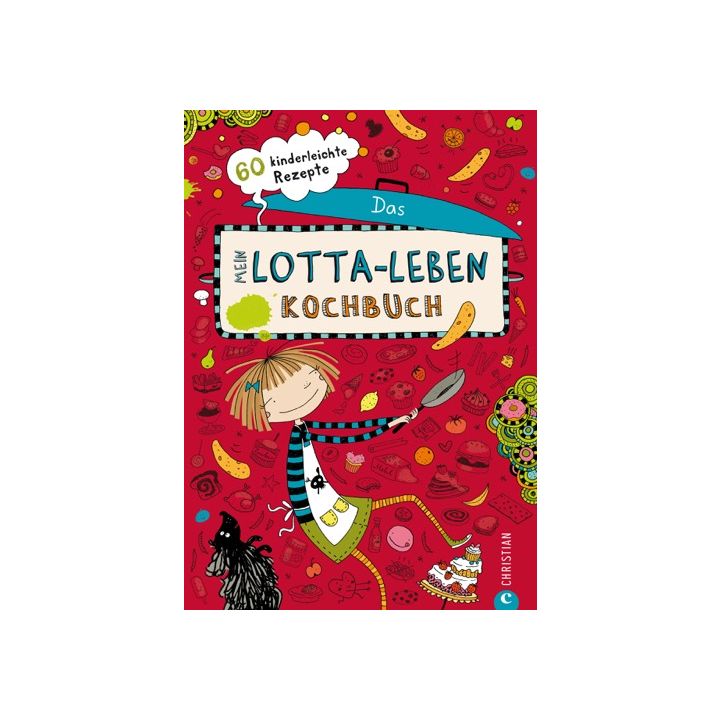 Mein Lotta-Leben. Das Kochbuch