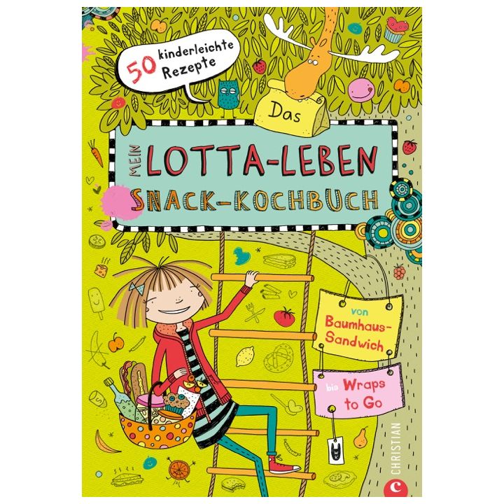 Mein Lotta-Leben: Das Snack-Kochbuch