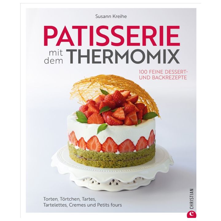 Patisserie mit dem Thermomix