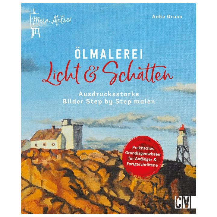 Mein Atelier &Ouml;lmalerei Licht & Schatten