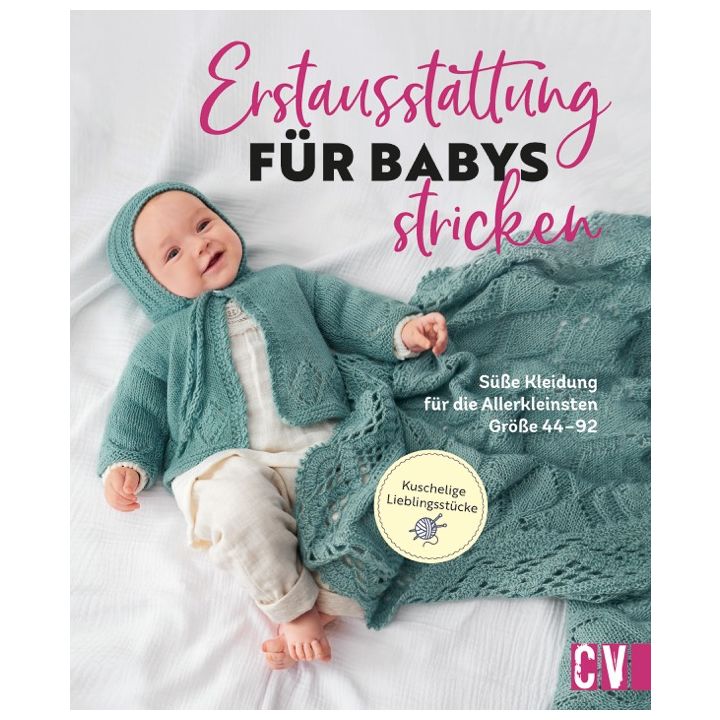 Erstausstattung f&uuml;r Babys stricken