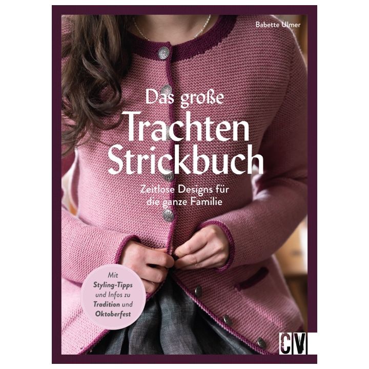 Das große Trachten-Strickbuch