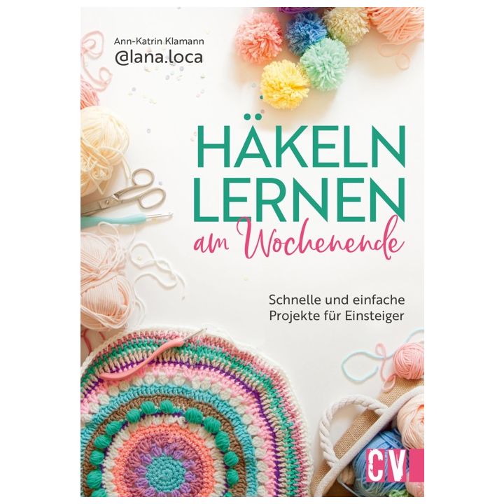 Häkeln lernen am Wochenende