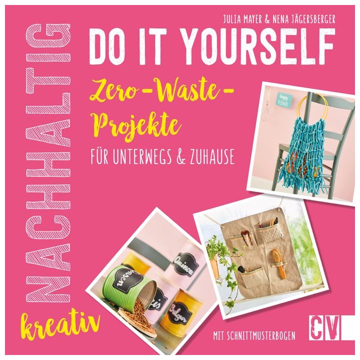 Nachhaltig kreativ Do it yourself