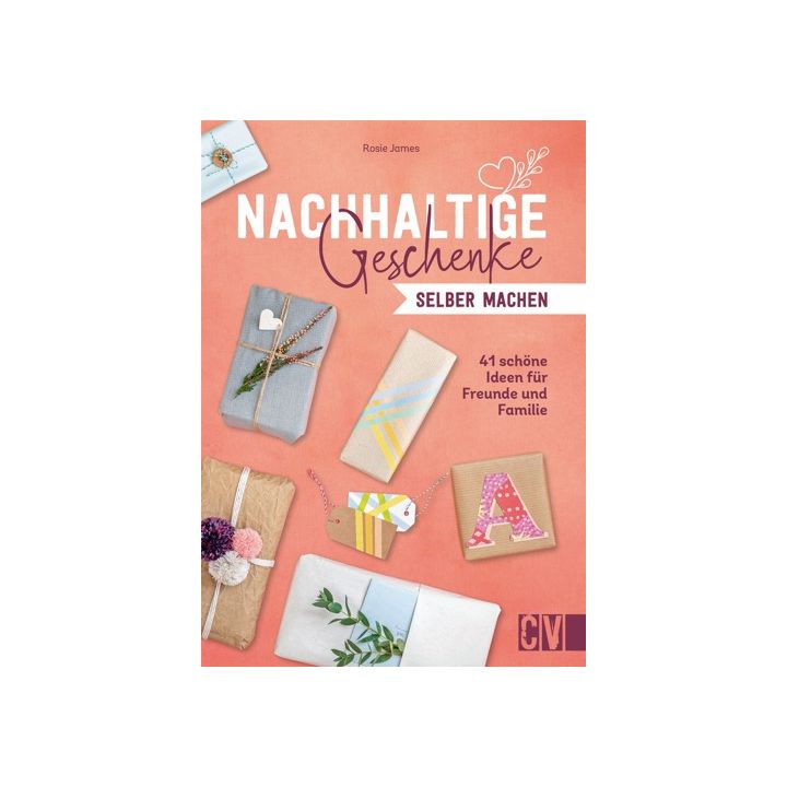 Nachhaltige Geschenke selber machen