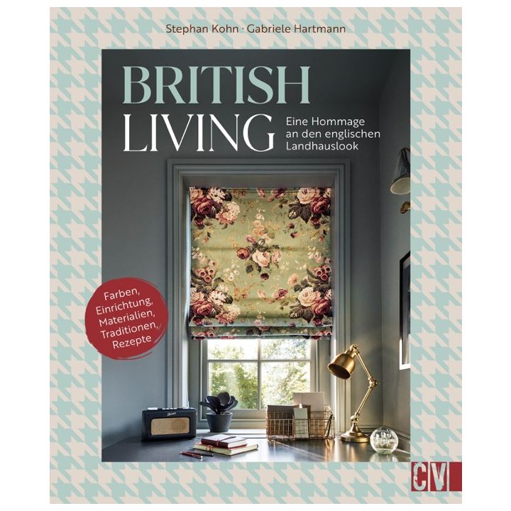 British Living: eine Hommage an den englischen Landhauslook