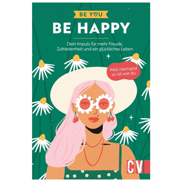 Be You – Be Happy