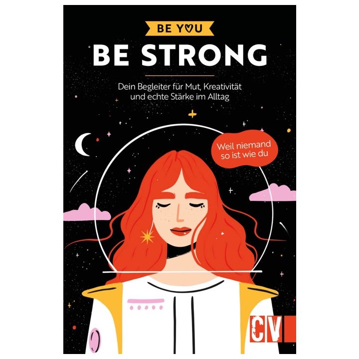 Be You – Be Strong