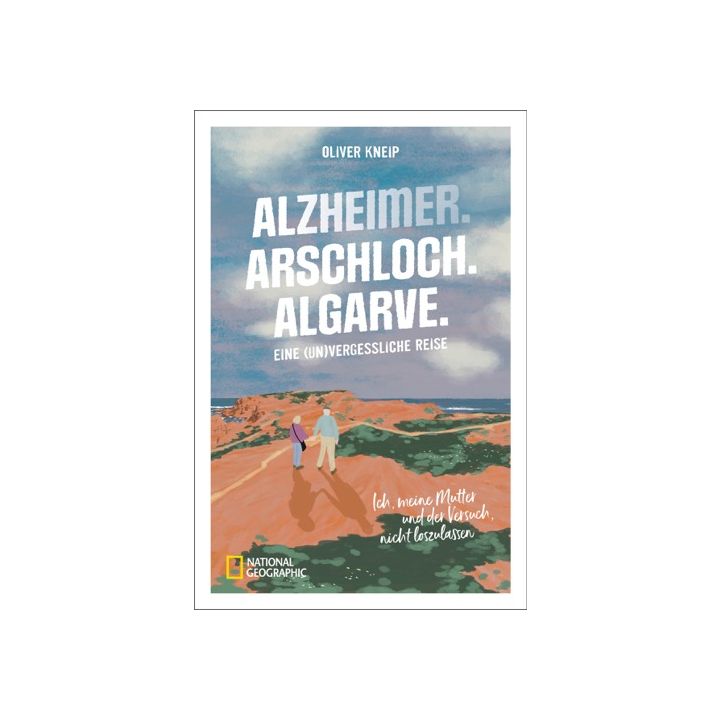 Alzheimer. Arschloch. Algarve.