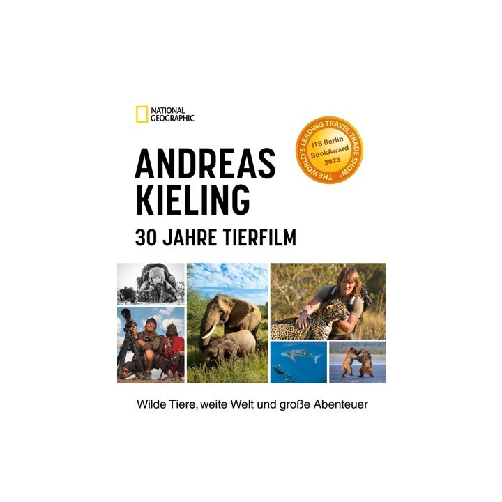 Andreas Kieling – 30 Jahre Tierfilm