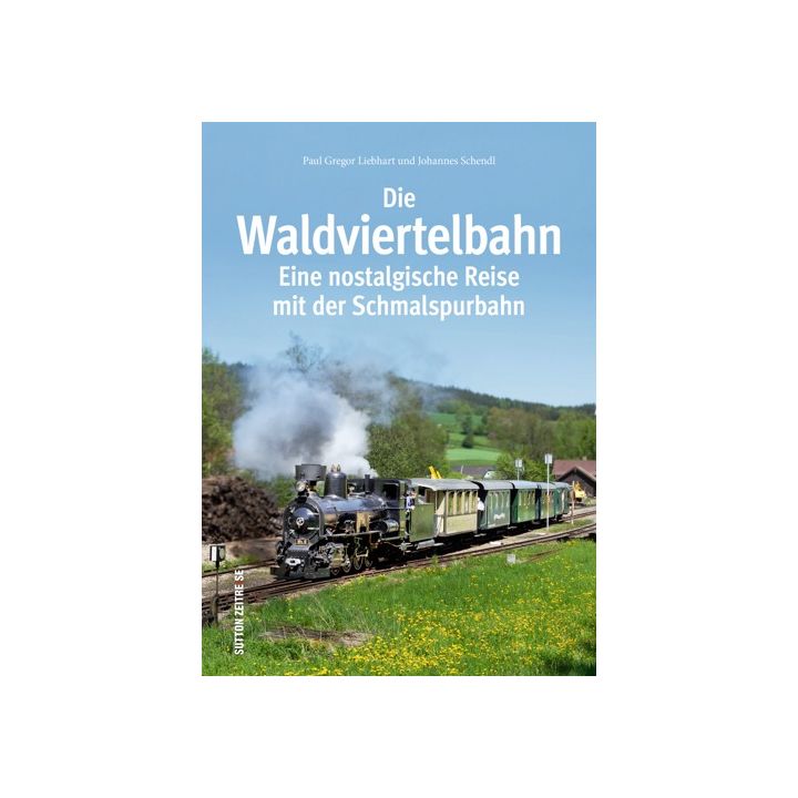Die Waldviertelbahn