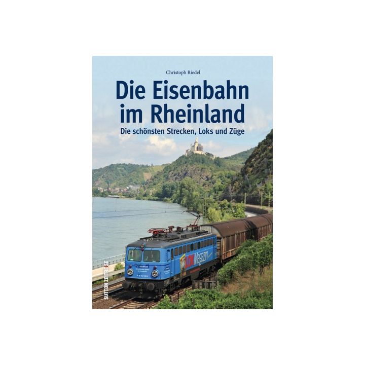 Die Eisenbahn im Rheinland
