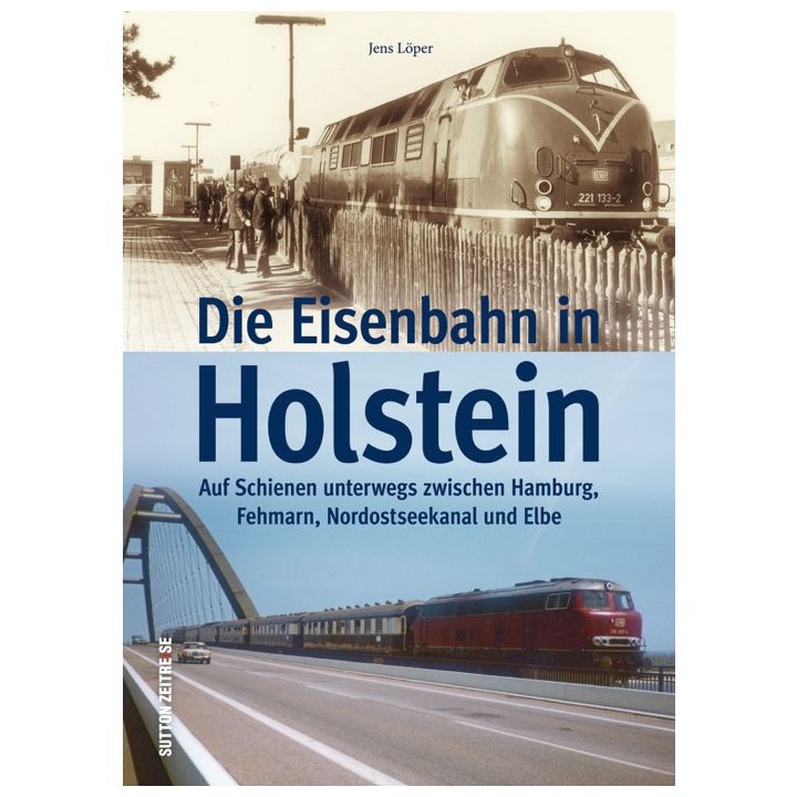 Die Eisenbahn in Holstein