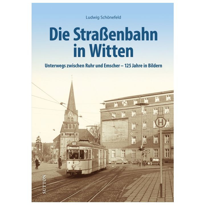 Die Strassenbahn in Witten