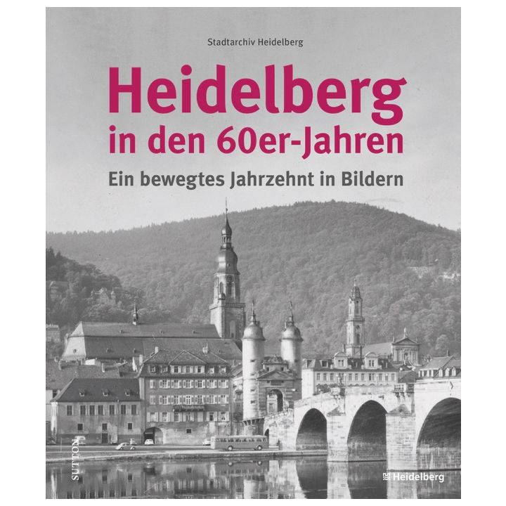 Heidelberg in den 60er-Jahren