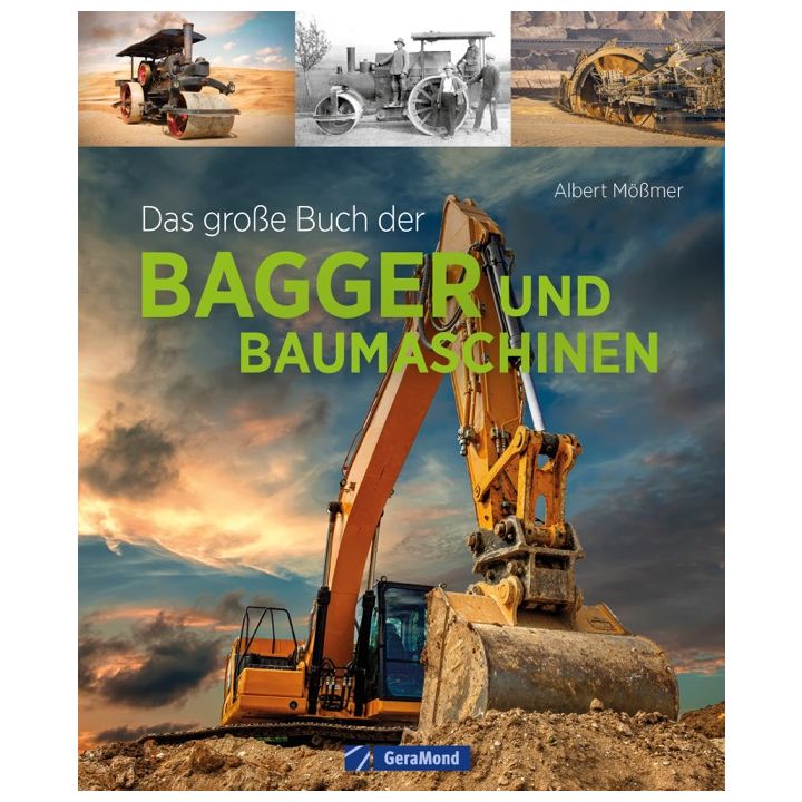 Das große Buch der Bagger und Baumaschinen