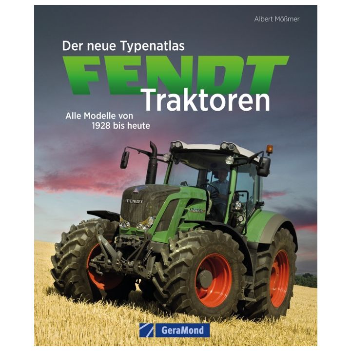 Der neue Typenatlas Fendt Traktoren