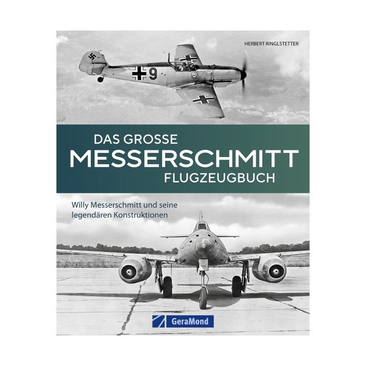 DAS GROßE MESSERSCHMITT FLUGZEUGBUCH