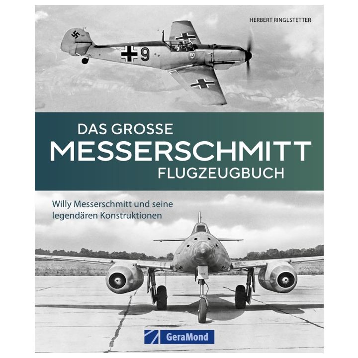 DAS GRO&szlig;E MESSERSCHMITT FLUGZEUGBUCH