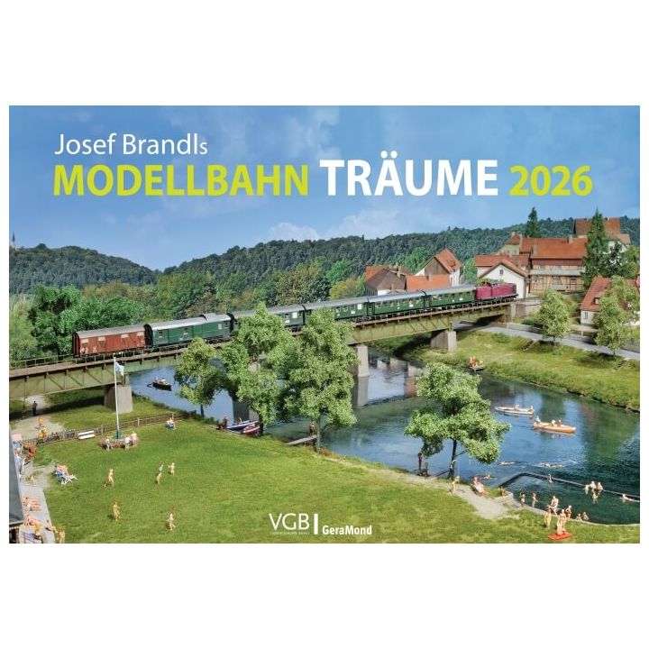 Josef Brandls Modellbahn-Träume 2026