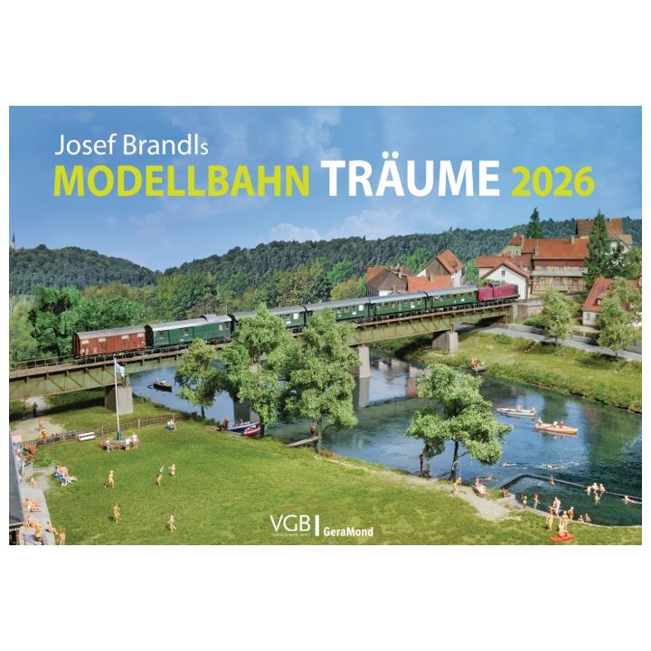 Josef Brandls Modellbahn-Träume 2026