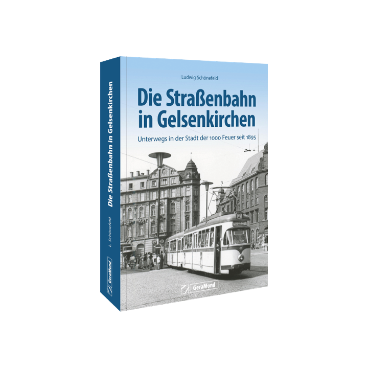 Die Straßenbahn in Gelsenkirchen