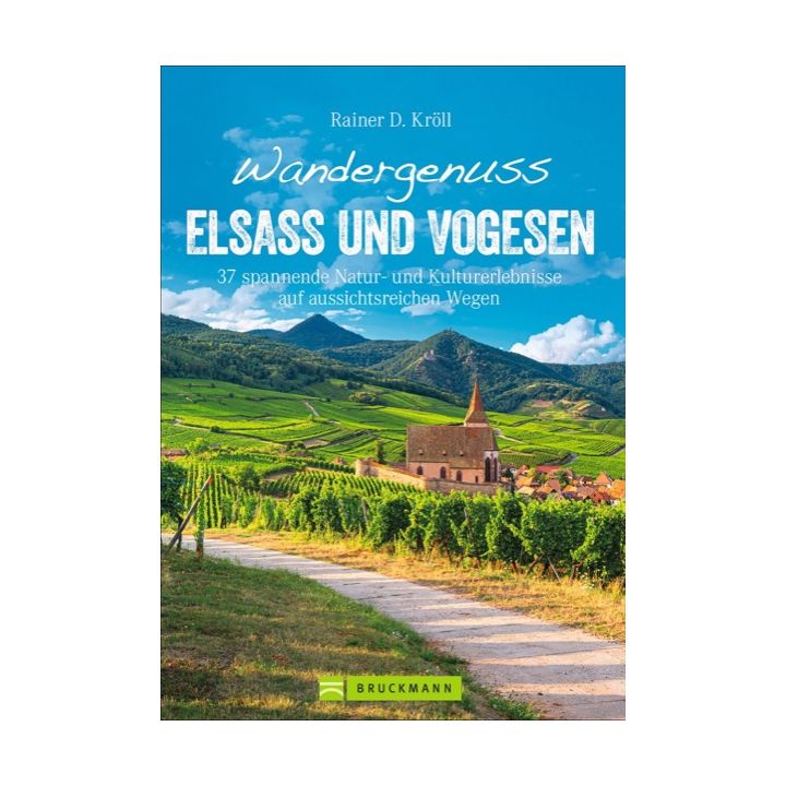 Wandergenuss Elsass und Vogesen