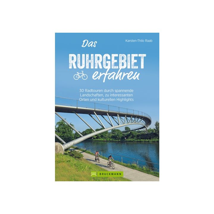 Das Ruhrgebiet erfahren