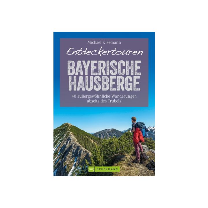 Entdeckertouren Bayerische Hausberge