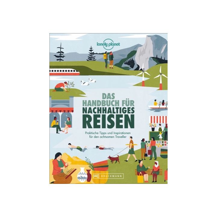 Das Handbuch für nachhaltiges Reisen
