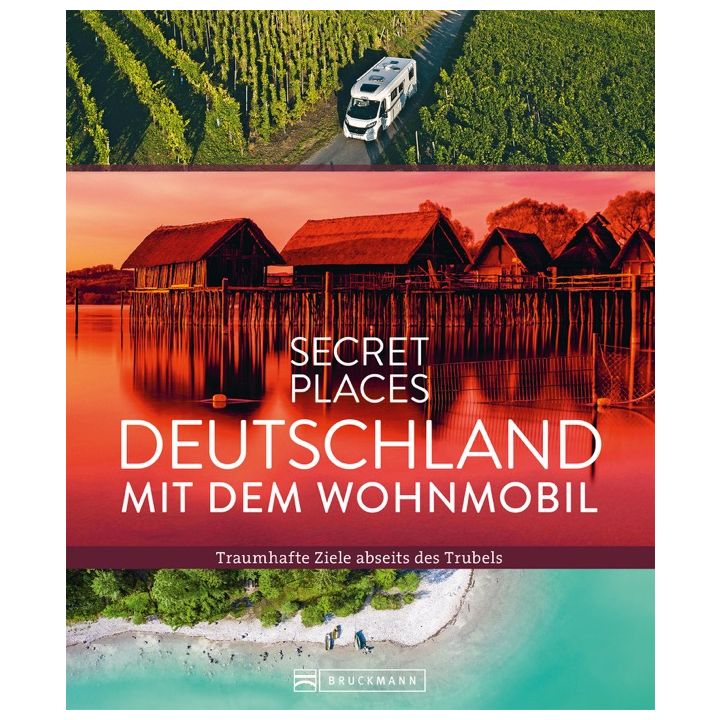 Secret Places Deutschland mit dem Wohnmobil