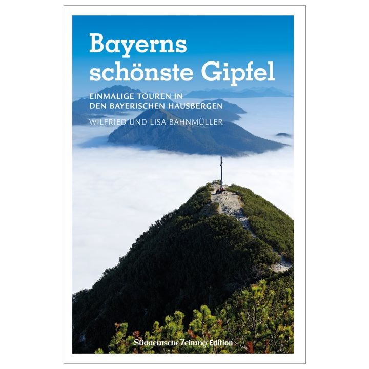 Bayerns schönste Gipfel