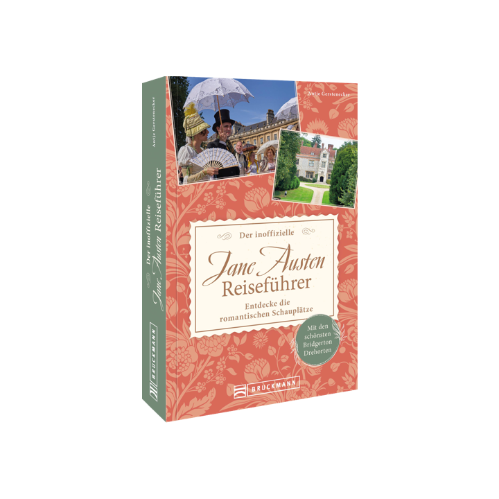 Der inoffizielle Jane Austen Reiseführer