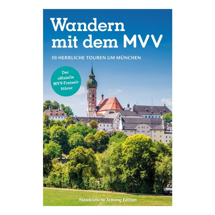 Der offizielle MVV-Freizeitführer Wandern mit dem MVV