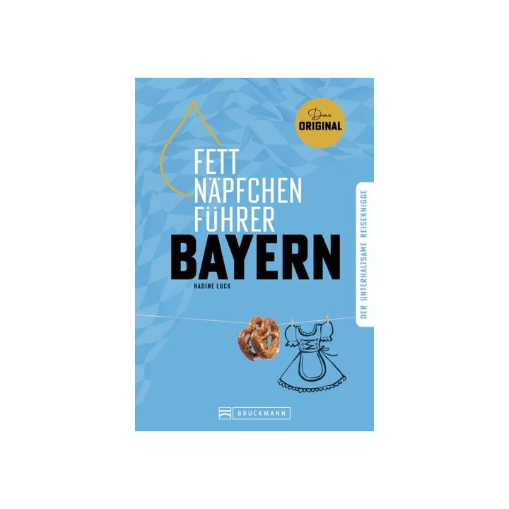 Fettnäpfchenführer Bayern