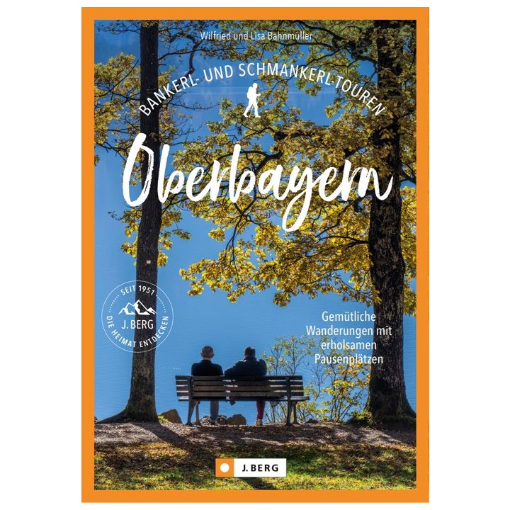 Bankerl- & Schmankerl-Touren in Oberbayern