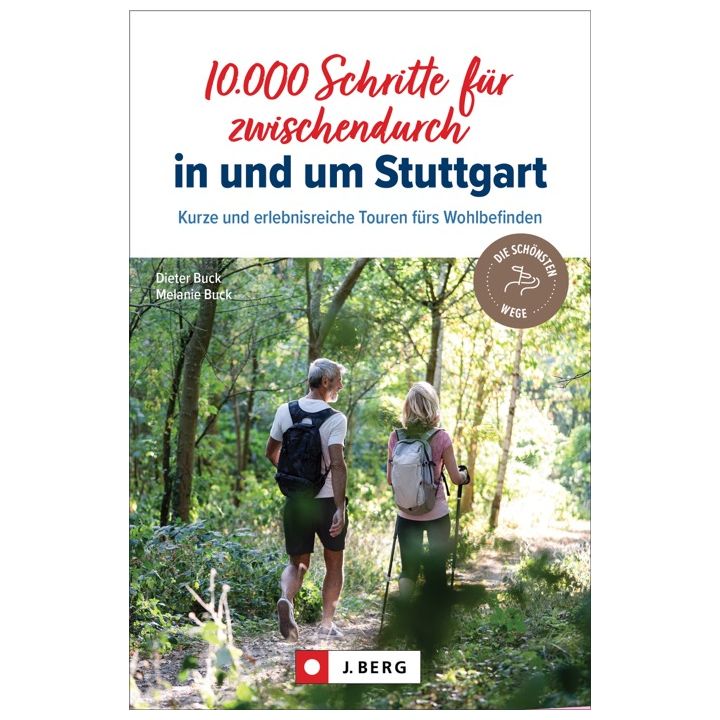 10.000 Schritte für zwischendurch in und um Stuttgart