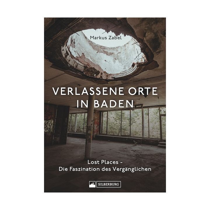Verlassene Orte in Baden