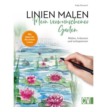 Linien malen – Mein verwunschener Garten